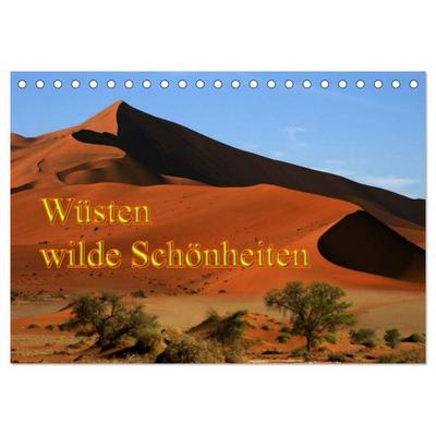 Wüsten, wilde Schönheiten (Tischkalender 2026 DIN A5 quer), CALVENDO Monatskalender
