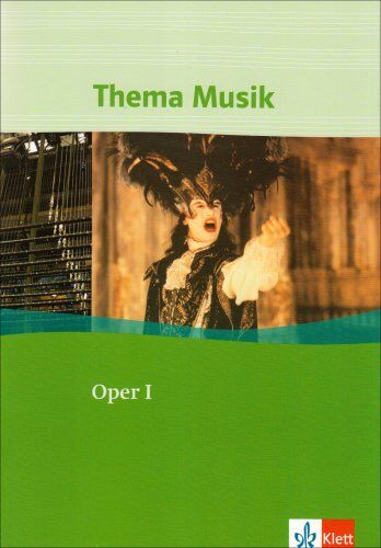 Matthias Kruse - Thema Musik. Oper I. Schülerbuch: Sekundarstufe 1. Von den Anfängen bis zu Mozarts Zauberflöte - Preis vom 10.10.2026 11:48:34 h