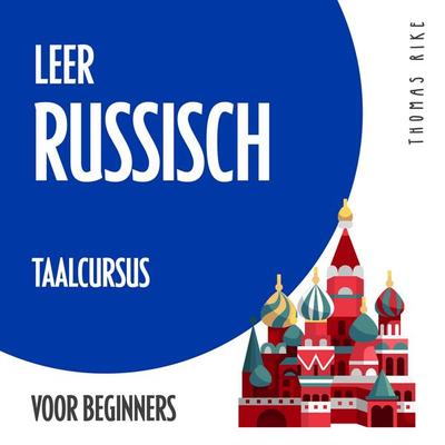Leer Russisch (taalcursus voor beginners) - Thomas Rike, Audio, 4064066917449