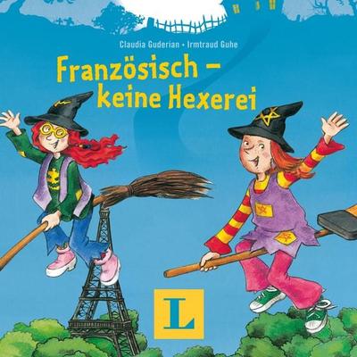 Französisch - keine Hexerei - Langenscheidt-Redaktion,Claudia Guderian, Audio, 9783125634152