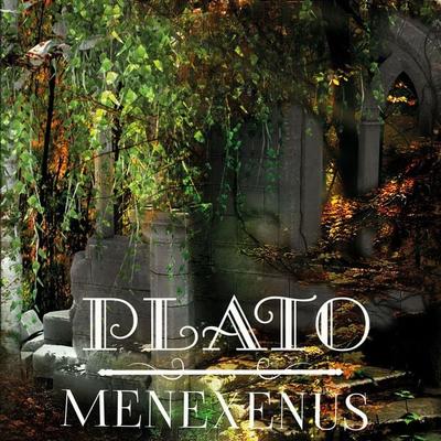 Menexenus - Plato, Audio, 4099995467246