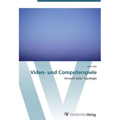 Video- und Computerspiele, Taschenbuch von Janin Hell, AV Akademikerverlag, 978-3-639-43293-0