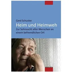 Heim und Heimweh, Fachbücher von Gerd Schuster