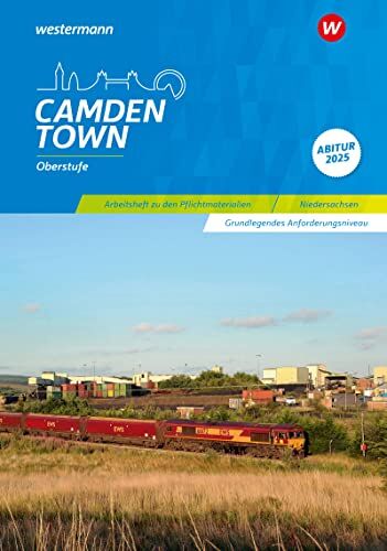 Christoph Reuter - Camden Town Oberstufe - Ausgabe für die Sekundarstufe II: Arbeitsheft zu den Pflichtmaterialien Abitur 2025 Grundlegendes Anforderungsniveau: Ausgabe für die Sekundarstufe 2 - Preis vom 18.10.2026 19:22:15 h