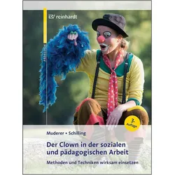 Der Clown in der sozialen und pädagogischen Arbeit, Fachbücher von Corinna Muderer, Johannes Schilling