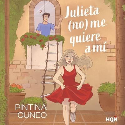 Julieta (no) me quiere a mí - Pintina Cuneo, Audio, 9791370176839