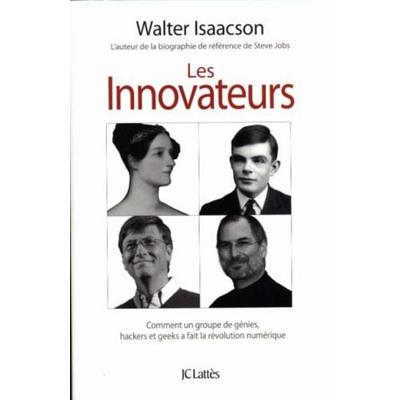 Les innovateurs, Taschenbuch von Walter Isaacson, Lattès, 978-2-7096-4870-7