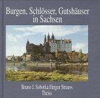 Sobotka, Bruno J. - Burgen, Schlösser, Gutshäuser in Sachsen - Preis vom 10.10.2026 11:48:34 h