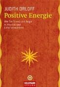 Judith Orloff - Positive Energie: Wie Sie Stress und Angst in Vitalität und Liebe verwandeln - Preis vom 30.09.2026 22:30:23 h