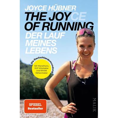 The Joy(ce) of Running – Der Lauf meines Lebens, Taschenbuch von Joyce Hübner, Malik