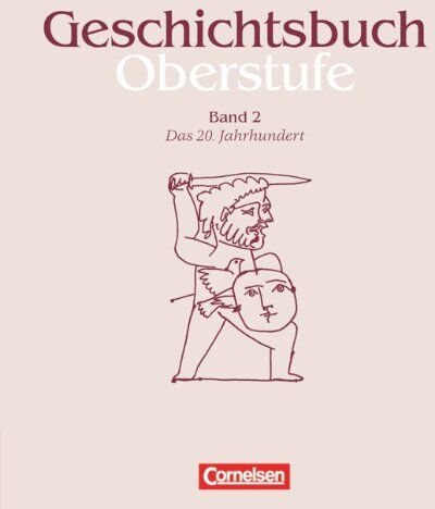 Zwölfer, Prof. Norbert - Geschichtsbuch Oberstufe - Allgemeine Ausgabe: Geschichtsbuch, Oberstufe, Bd.2, Das 20. Jahrhundert: Das 20. Jahrhundert. Mit Methodenarbeitsteilen und Anregungen für thematische Längsschnitte - Preis vom 02.10.2026 23:42:20 h