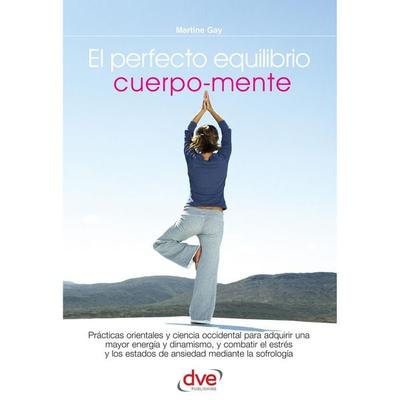 El perfecto equilibrio cuerpo-mente - Martine Gay, Audio, 9798894055121