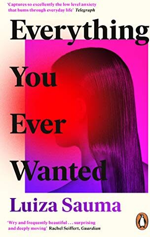 Luiza Sauma - Everything You Ever Wanted: A Florence Welch Between Two Books Pick - Preis vom 13.10.2026 11:25:28 h