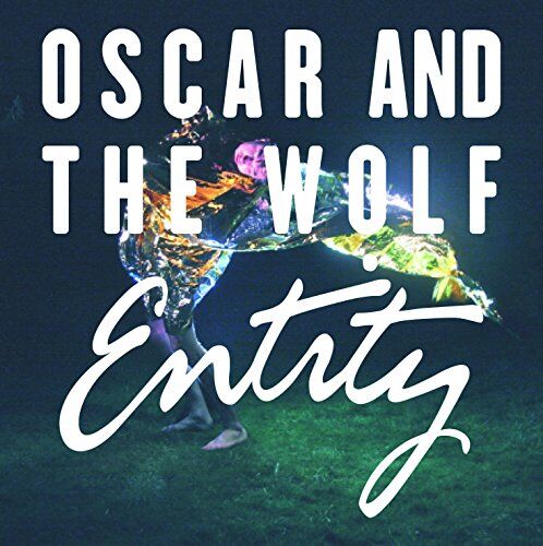 Oscar & the Wolf - Entity - Preis vom 30.09.2026 09:01:18 h