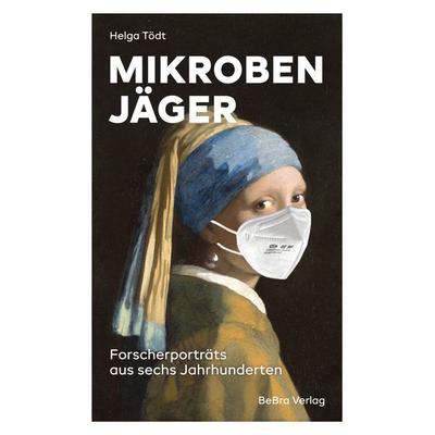 Mikrobenjäger, Gebundene Ausgabe von Helga Tödt, Bebra verlag, 978-3-89809-214-2