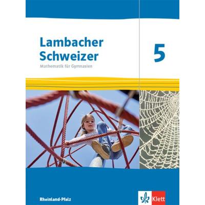 Lambacher Schweizer Mathematik 5. Ausgabe Rheinland-Pfalz, Gebundene Ausgabe von , Klett Schulbuchverlag, 978-3-12-733251-3