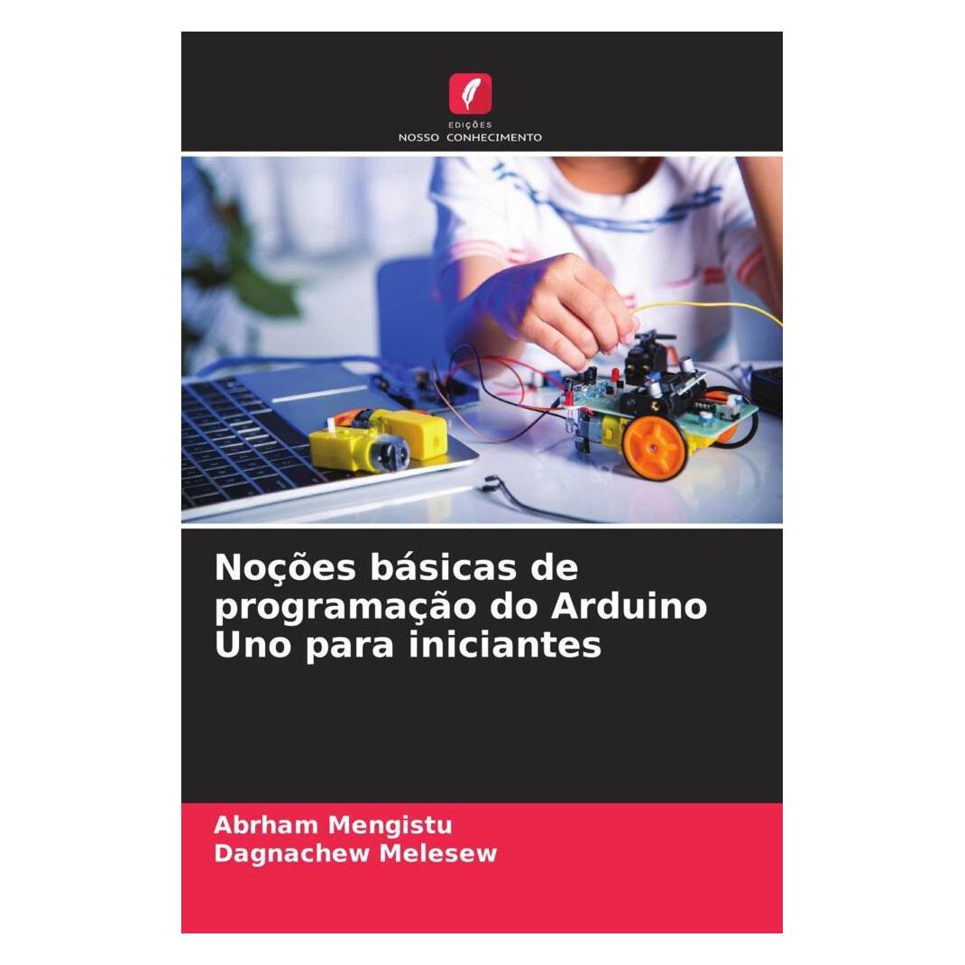 Various Publishers Noções básicas de programação do Arduino Uno para iniciantes (57102569)
