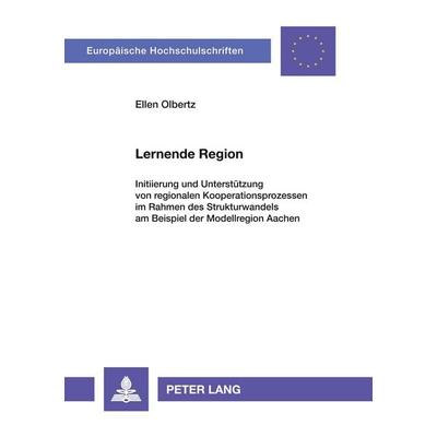 Lernende Region, Taschenbuch von Ellen Olbertz, Peter Lang GmbH, Internationaler Verlag der Wissenschaften, 978-3-631-37918-9