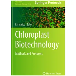 Chloroplast Biotechnology, Fachbücher von Pal Maliga