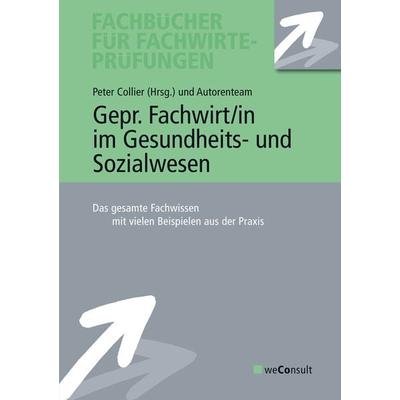 Gepr. Fachwirt/in im Gesundheits- und Sozialwesen, Gebundene Ausgabe von , Weconsult, 978-3-948633-02-8