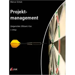 Projektmanagement, Fachbücher von Marcus Schulz