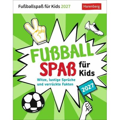 Fußballspaß für Kids Tagesabreißkalender 2027 - Witze, lustige Sprüche und verrückte Fakten