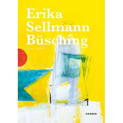 Erika Sellmann Büsching, Taschenbuch von , Kerber Verlag, 978-3-7356-1094-2