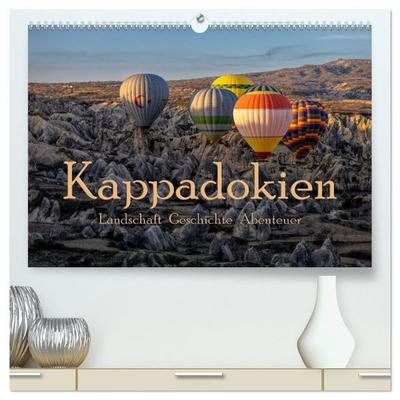 Kappadokien (hochwertiger Premium Wandkalender 2027 DIN A2 quer), Kunstdruck in Hochglanz