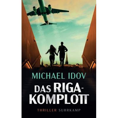 Das Riga-Komplott − Thriller (Die Cormorant-Trilogie 1), Taschenbuch von Michael Idov, Suhrkamp
