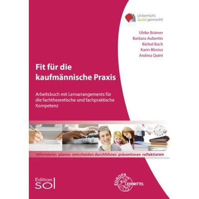 Fit für die kaufmännische Praxis, Taschenbuch von Ulrike Brämer, Europa-Lehrmittel, 978-3-8085-4417-4