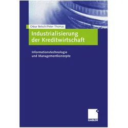Industrialisierung der Kreditwirtschaft, Fachbücher von Peter Schloten, Oskar Betsch