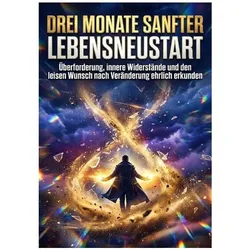 Drei Monate sanfter Lebensneustart, Ratgeber von Kilian Jung