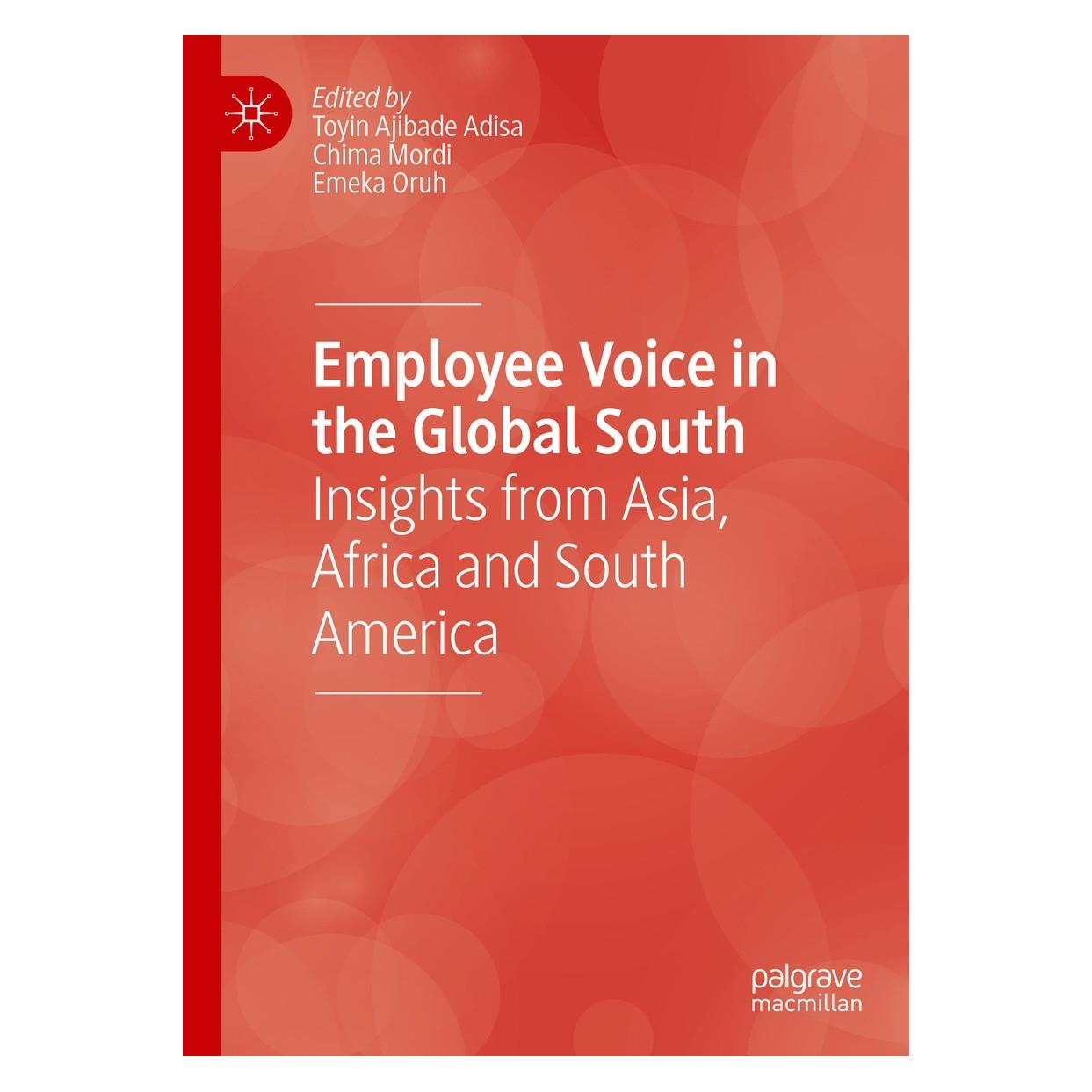 Springer Employee Voice in the Global South (Englisch, Hardcover, Chima Mordi, Emeka Oruh, Toyin Ajibade Adisa) (9783031311260)