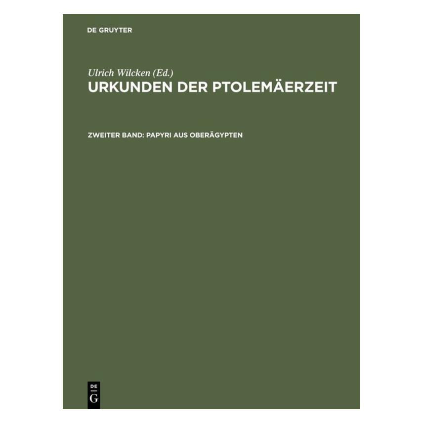 De Gruyter Papyri aus Oberägypten (Deutsch, Hardcover, Ulrich Wilcken) (66438010)