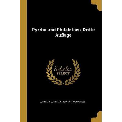 Pyrrho und Philalethes, Dritte Auflage, Taschenbuch von , Creative Media Partners, LLC, 978-1-01-191776-1
