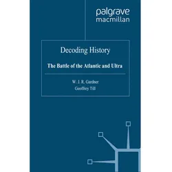 Decoding History, Fachbücher von W. Gardner