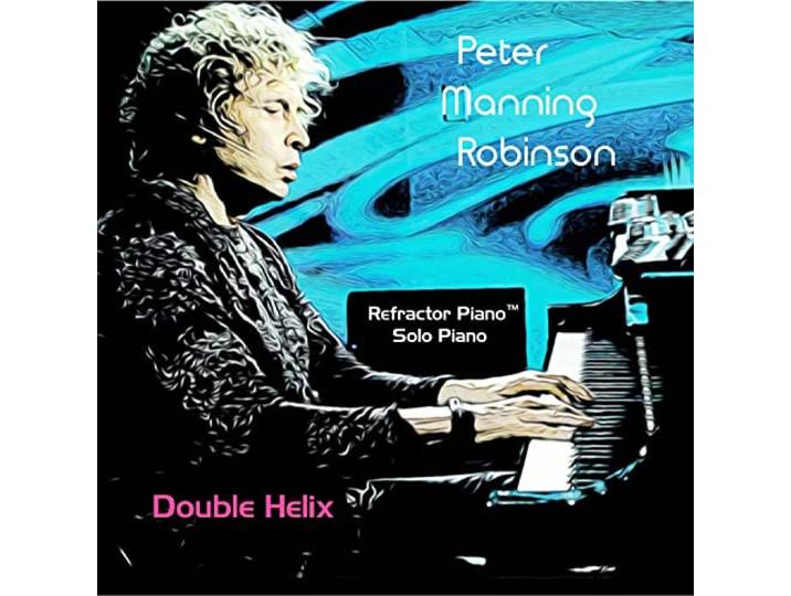 Peter Manning Robinson - Double Helix