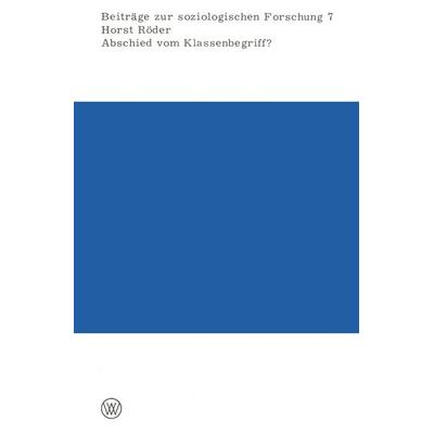Abschied vom Klassenbegriff?, Taschenbuch von Horst Röder, VS Verlag für Sozialwissenschaften, 978-3-531-11134-6