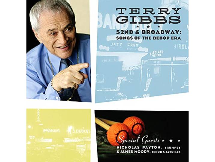 Terry Gibbs - 52nd & Broadway: Songs Of The Bebop