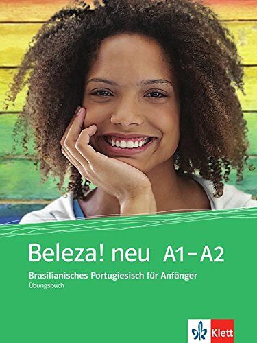 Beleza! neu: Brasilianisches Portugiesisch für Anfänger. Übungsbuch - Preis vom 05.10.2026 03:47:11 h