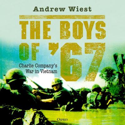 The Boys of '67 - Andrew Wiest, Audio, 9781472852908