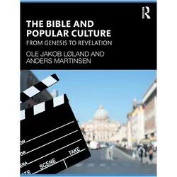 The Bible and Popular Culture, Sachbücher von Ole Jakob Løland, Anders Martinsen