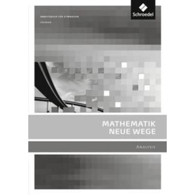 Mathematik Neue Wege SII - Ausgabe 2011 für Berlin, Rheinland-Pfalz, Saarland und Schleswig-Holstein, Taschenbuch von Michael Bostelmann,Christian