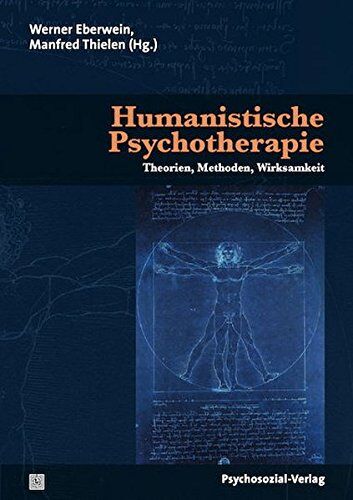 Werner Eberwein - Humanistische Psychotherapie: Theorien, Methoden, Wirksamkeit (Therapie & Beratung) - Preis vom 30.09.2026 09:01:18 h