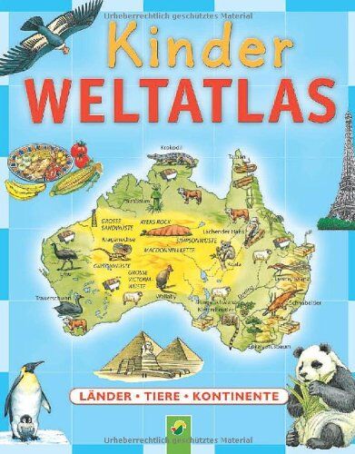 Kinder Weltatlas: Länder - Tiere - Kontinente - Preis vom 09.10.2026 07:28:09 h