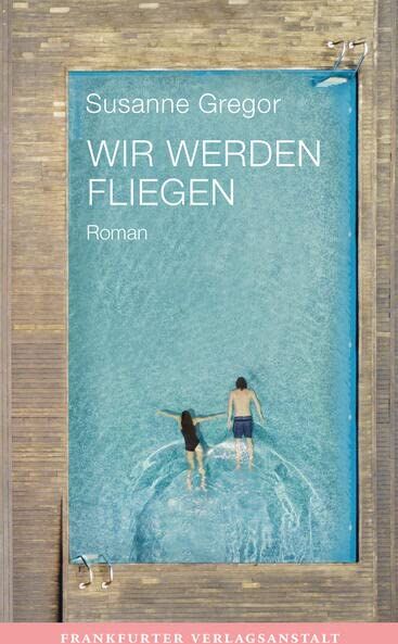 Susanne Gregor - Wir werden fliegen - Preis vom 10.10.2026 11:48:34 h