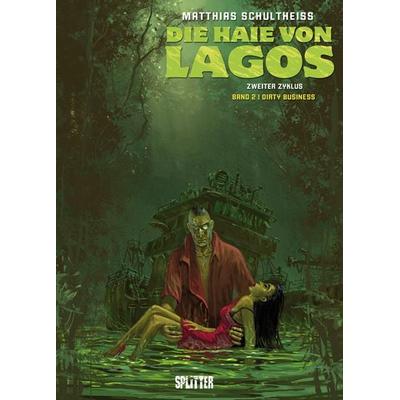 Die Haie von Lagos. Band 5, Gebundene Ausgabe von Matthias Schultheiss, Splitter-Verlag, 978-3-86869-743-8