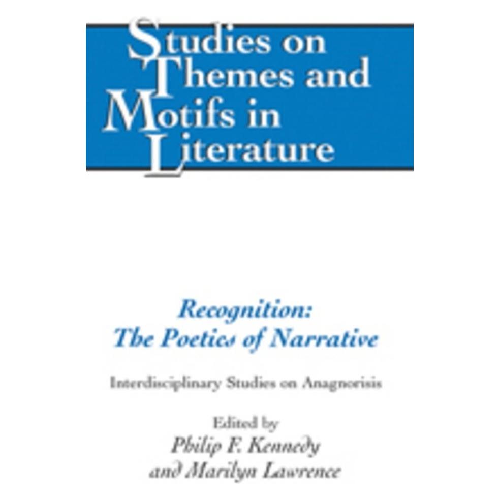 Peter Lang Recognition: The Poetics of Narrative (Englisch, Softcover, Marylin Lawrence, Philip Kennedy) (56020822)