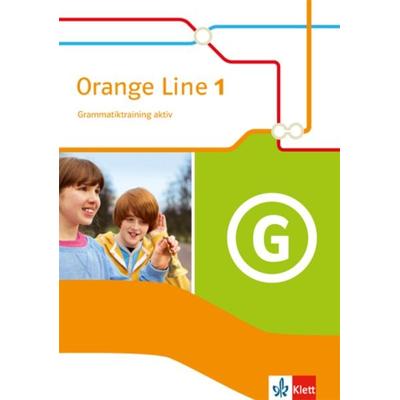 Orange Line 1. Grammatiktraining aktiv. Ausgabe 2014, Taschenbuch von , Klett Schulbuchverlag, 978-3-12-548301-9