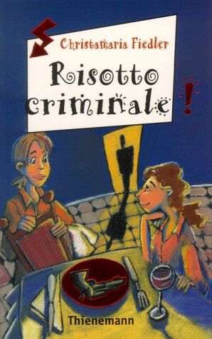Christamaria Fiedler - Risotto Criminale - Preis vom 09.10.2026 07:28:09 h